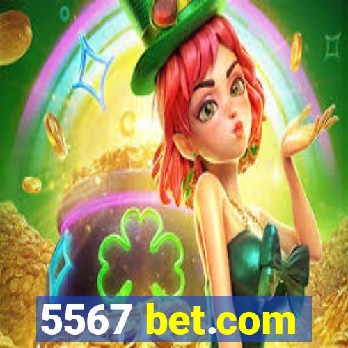 5567 bet.com